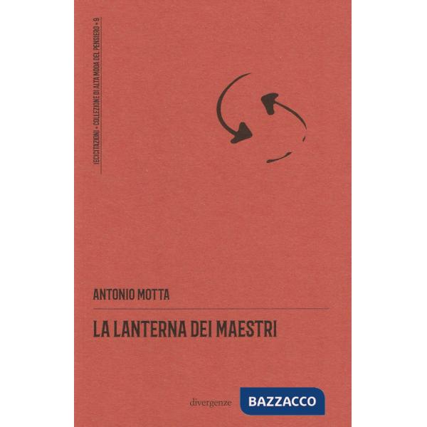 Lanterna dei maestri. Nuova ediz. (La)