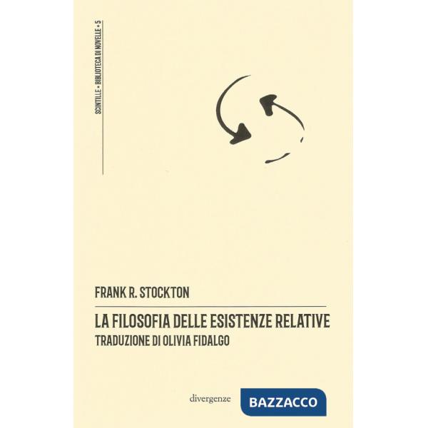 Filosofia delle esistenze relative (La)