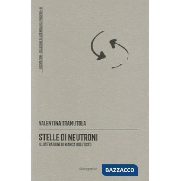 Stelle di neutroni. Poesie scritte col «mal di testo»