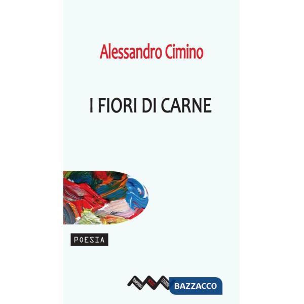 Fiori di carne (I)
