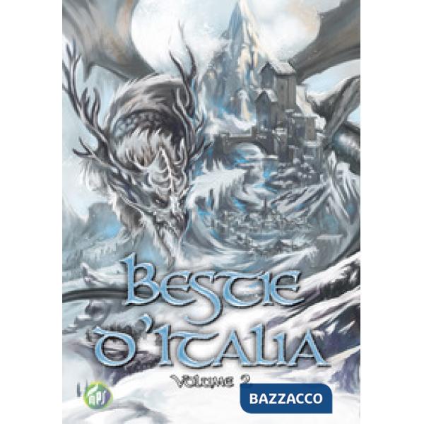 Bestie d'Italia. Vol. 2