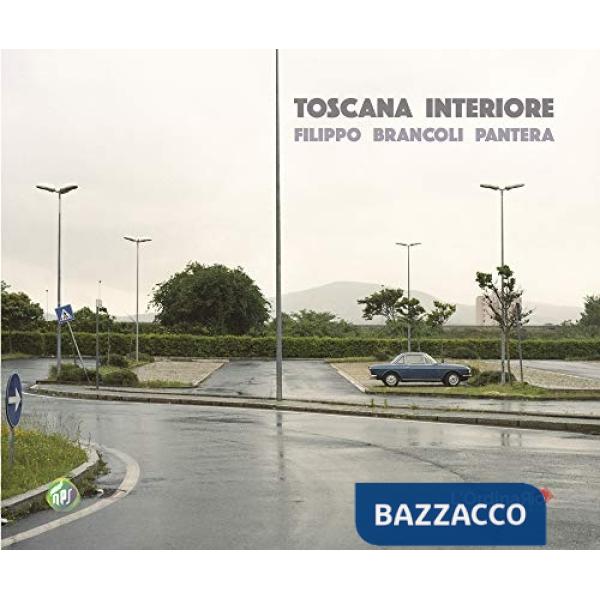 Toscana interiore. Ediz. illustrata