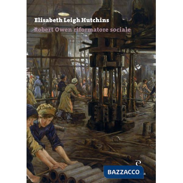 Robert Owen riformatore sociale