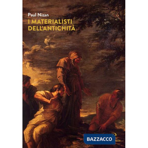 Materialisti dell'antichità (I)