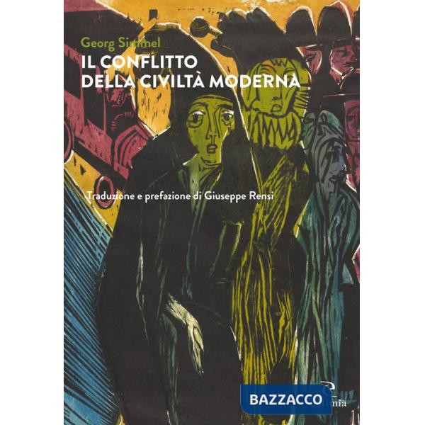 Conflitto della civiltà moderna (Il)