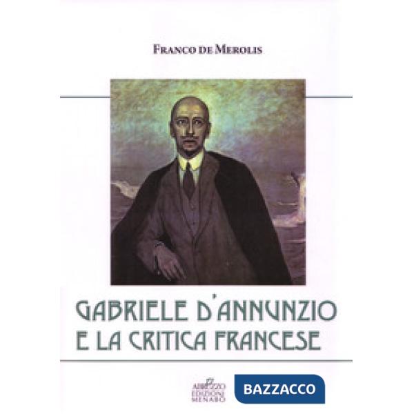 Gabriele D'Annunzio e la critica francese