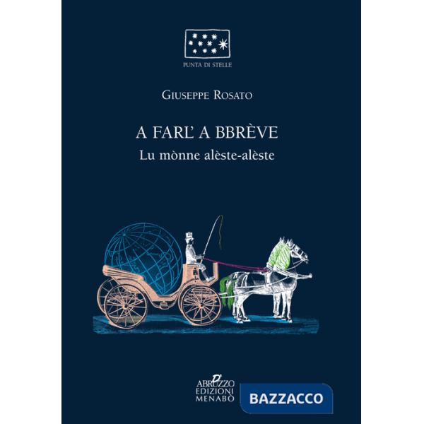 Farl'a bbreve. Lu monne alèste alèste (A)