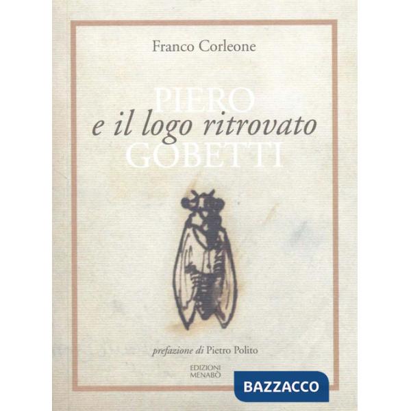 Piero Gobetti e il logo ritrovato