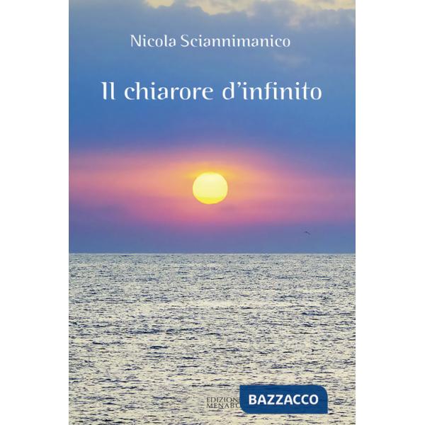 Chiarore d'infinito (Il)