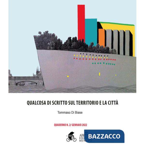 Qualcosa di scritto sul territorio e la città