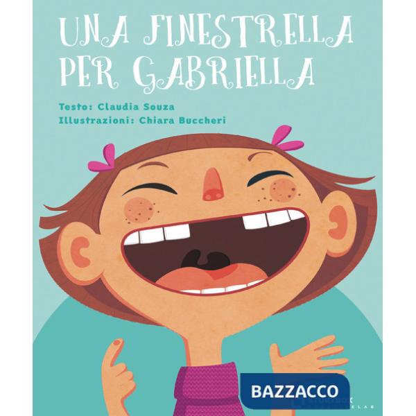 Finestrella per Gabriella. Ediz. illustrata (Una)
