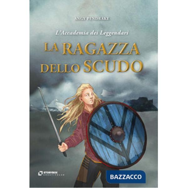 Ragazza dello scudo (La)