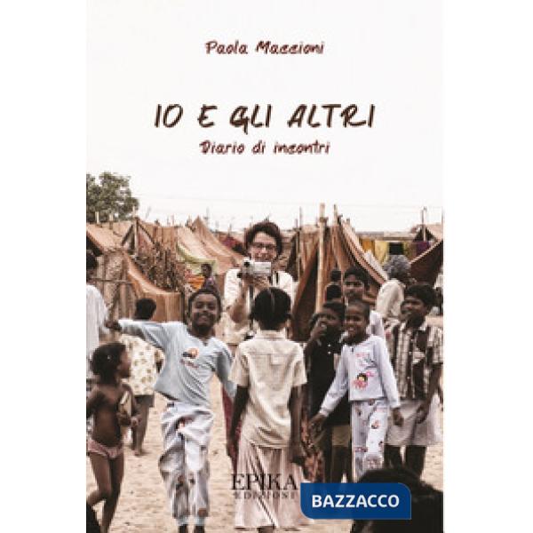 Io e gli altri. Diario di incontri