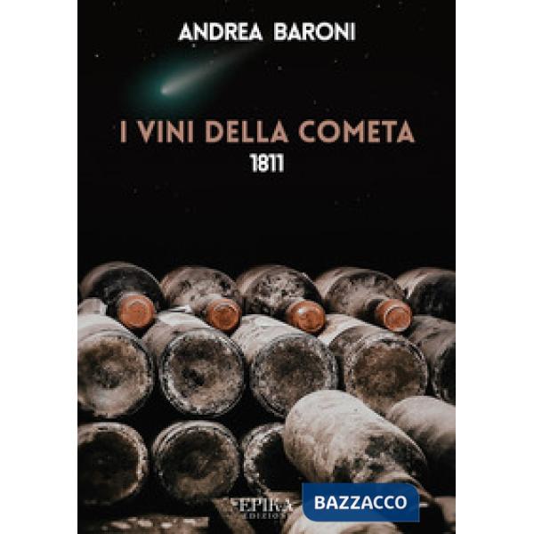 Vini della cometa (I)