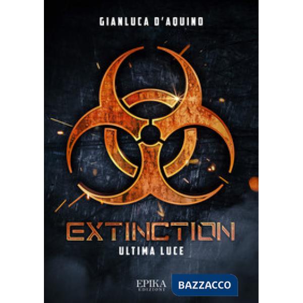 Extinction. Ultima luce