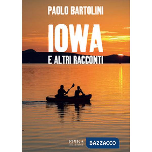 Iowa e altri racconti
