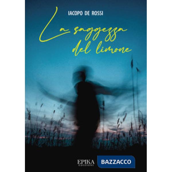 Saggezza del limone (La)