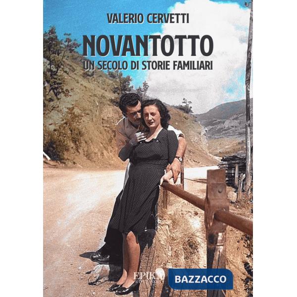 Novantotto. Un secolo di storie familiari