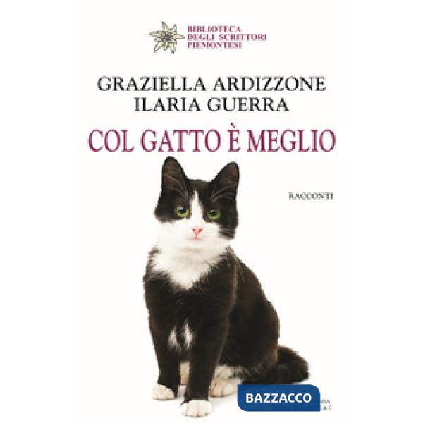 Col gatto è meglio