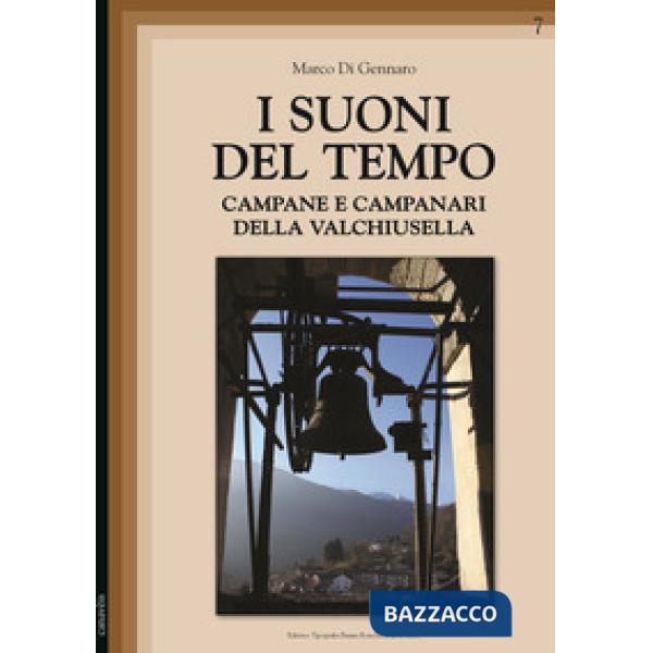 Suoni del tempo. Campane e campanari della Valchiusella (I)