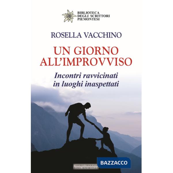Giorno all'improvviso. Incontri ravvicinati in luoghi inaspettati (Un)