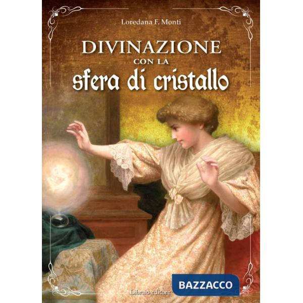 Divinazione con la sfera di cristallo