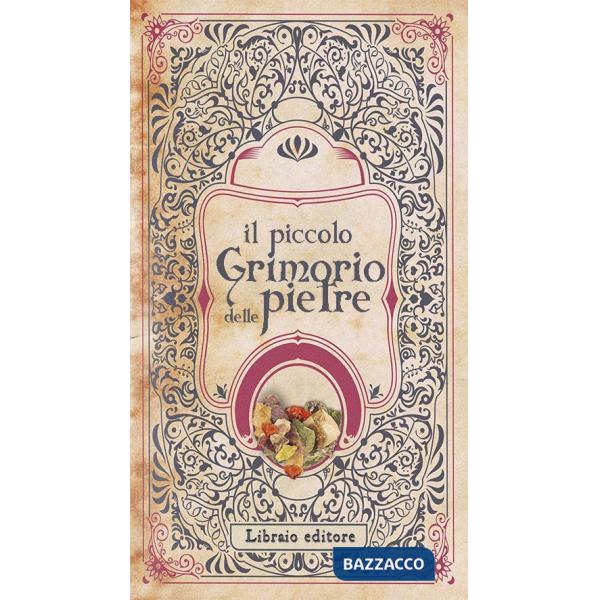 Piccolo grimorio delle pietre (Il)