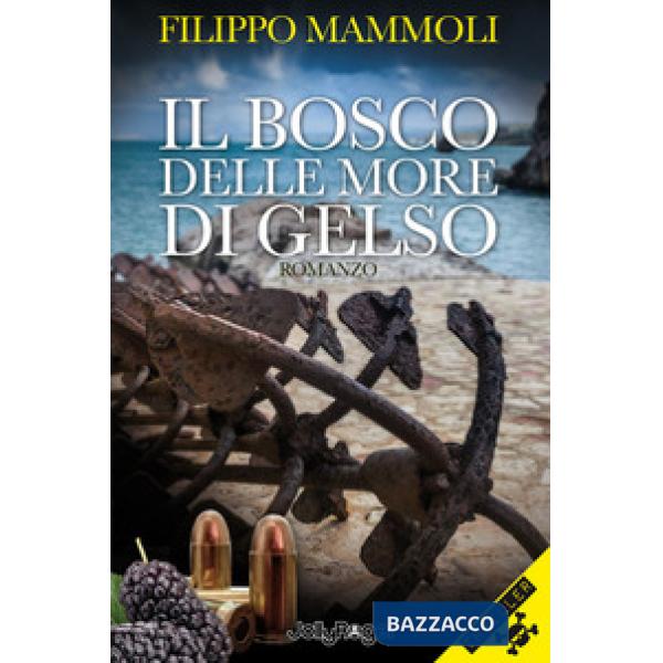 Bosco delle more di gelso (Il)