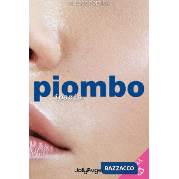 Piombo. Con Segnalibro