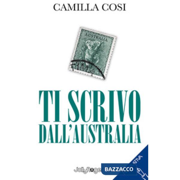 Ti scrivo dall'Australia. Con Segnalibro