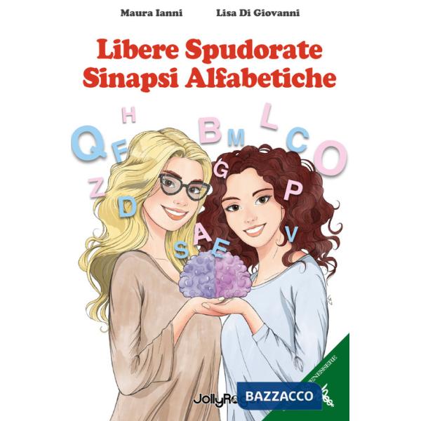 Libere spudorate sinapsi alfabetiche. Con Segnalibro