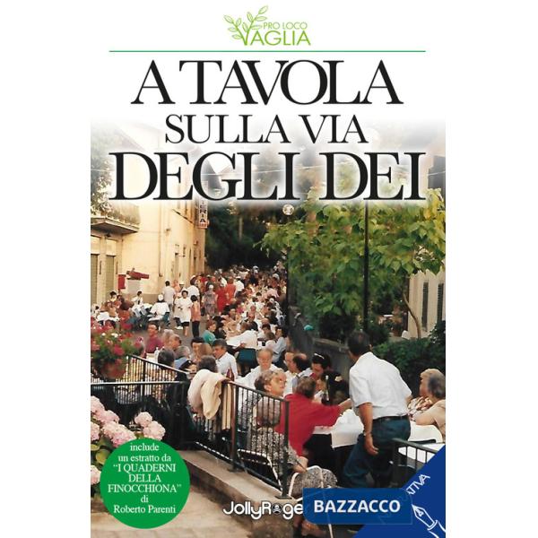 A tavola sulla via degli Dei