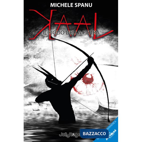 Kaal. Il figlio della pietra