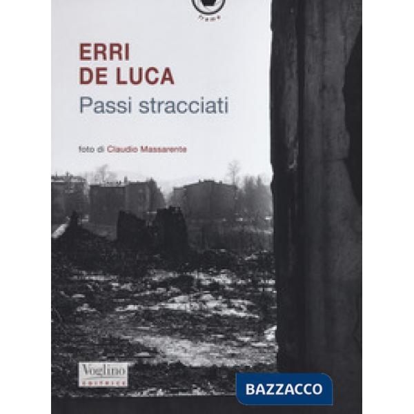 Passi stracciati. Ediz. illustrata