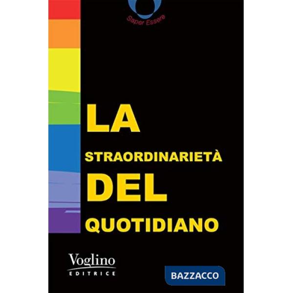 Straordinarietà del quotidiano (La)