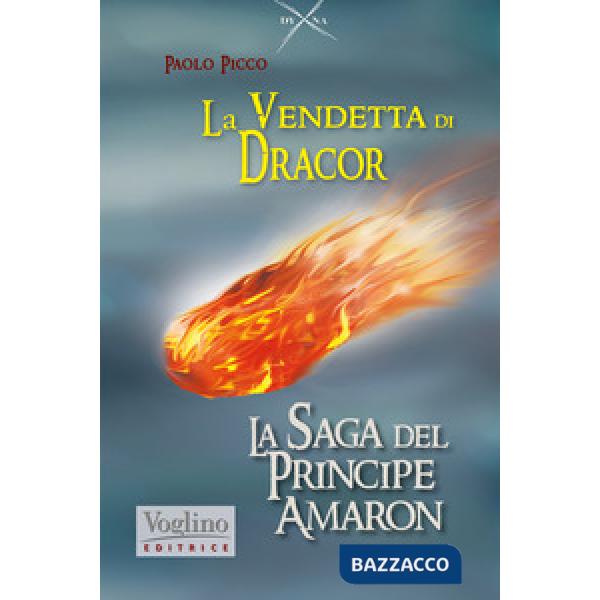 Vendetta di Dracor. La saga del Principe Amaron (La)