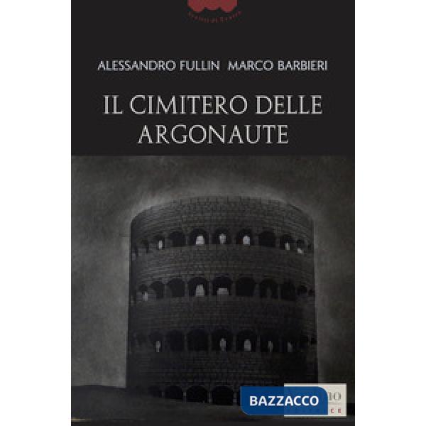 Cimitero delle Argonaute (Il)