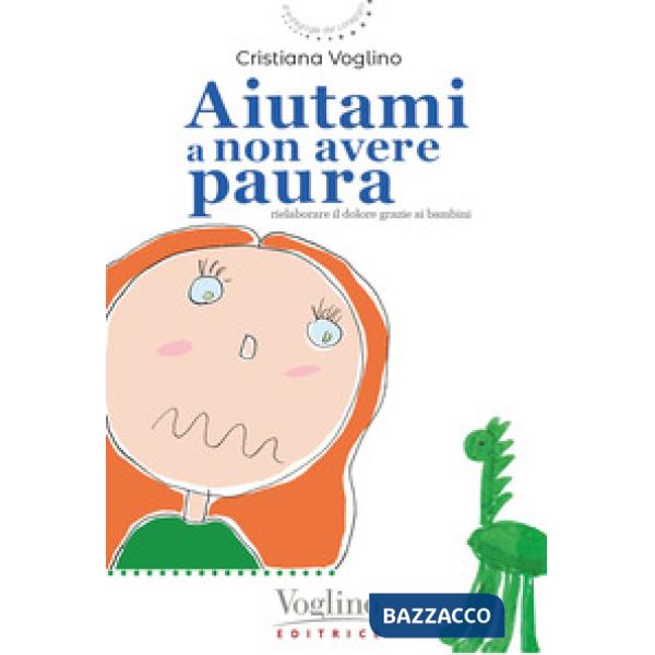 Aiutami a non avere paura