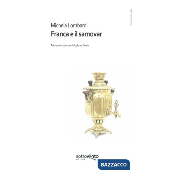 Franca e il samovar. Ediz. integrale