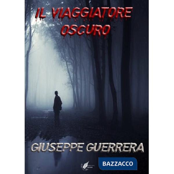 Viaggiatore oscuro (Il)