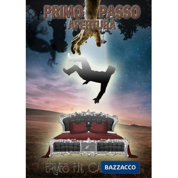 Primo Passo. Apertura