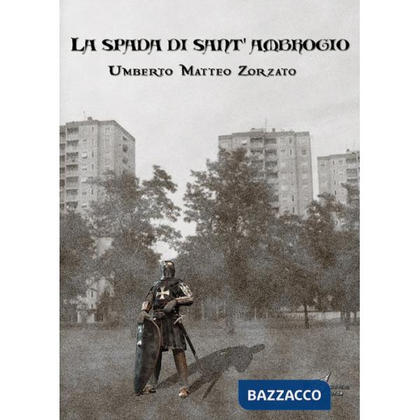 Spada di Sant'Ambrogio (La)