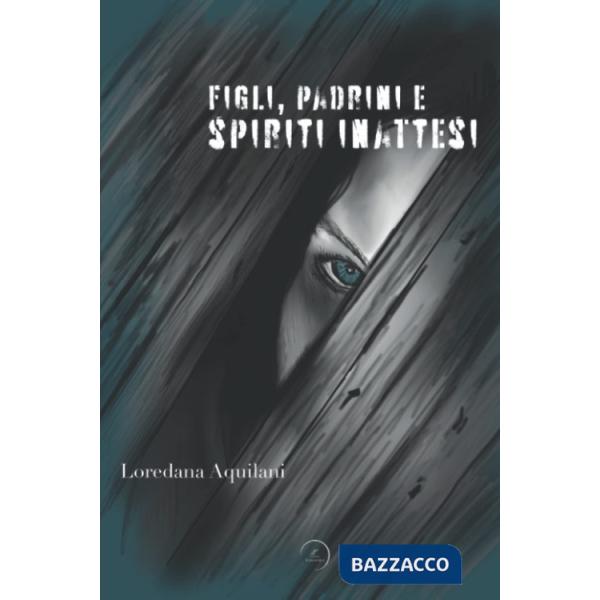 Figli, padrini e spiriti inattesi