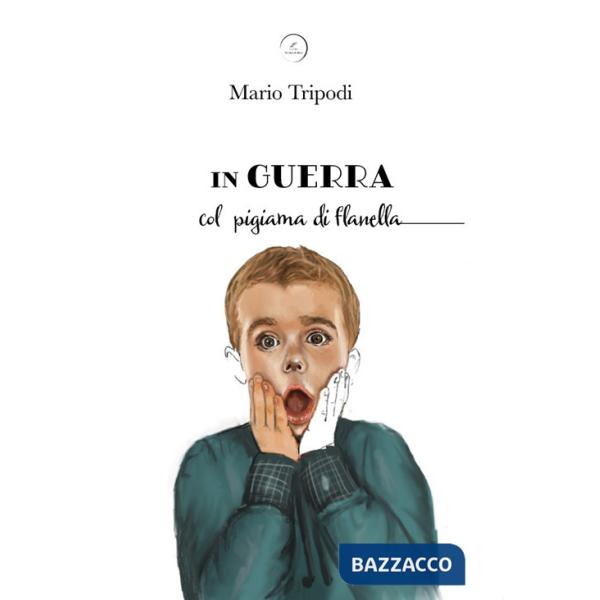 In guerra col pigiama di flanella