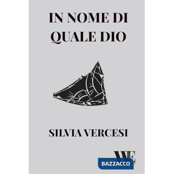 In nome di quale Dio