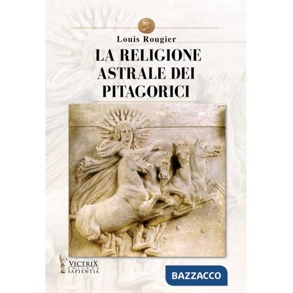 Religione astrale dei pitagorici (La)