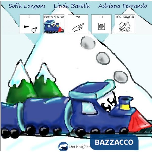 Trenino Andrea va in montagna. Ediz. CAA (Il)