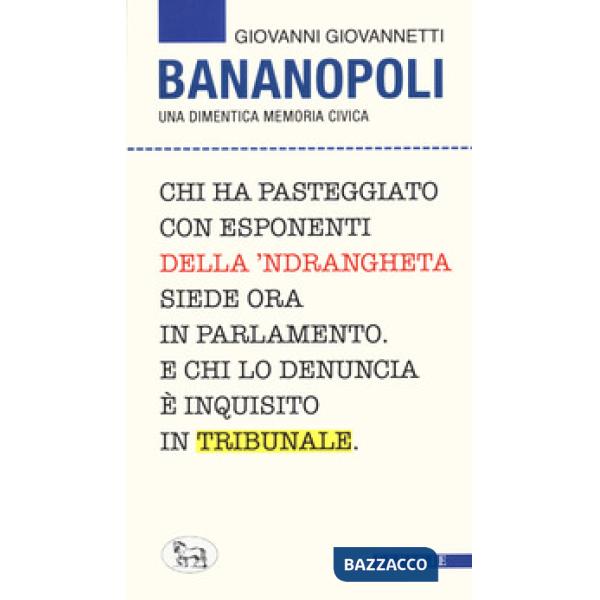 Bananopoli. Una dimentica memoria civica