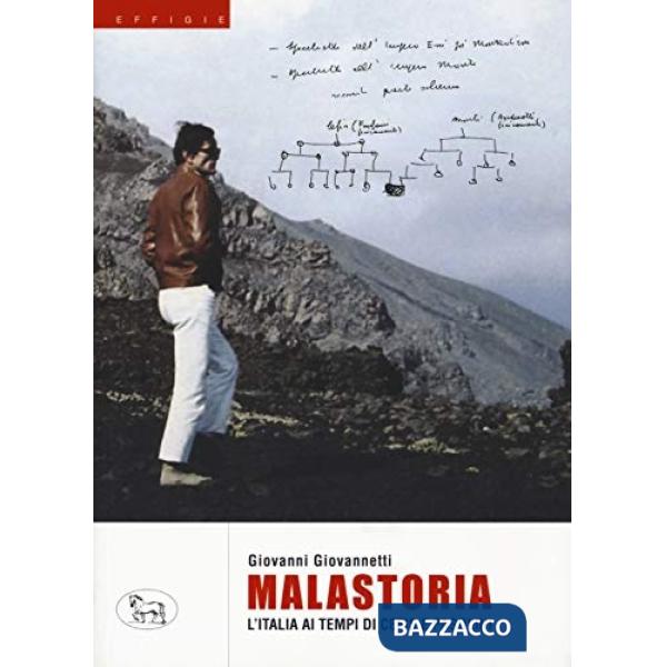 Malastoria. L'Italia ai tempi di Cefis e Pasolini