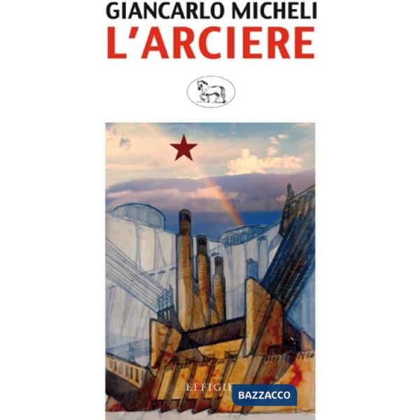 Arciere e altri racconti (L')